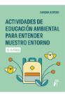 Actividades de educación ambiental para entender nuestro entorno (12-14 años)