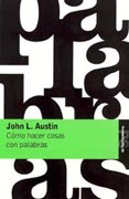 Cómo hacer cosas con palabras: palabras y acciones