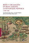 Redes y circulación en Brasil durante la Monarquía Hispánica: (1580-1640)