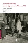 La Gran Guerra en la España de Alfonso XIII