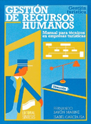 Gestión de Recursos Humanos: Manual para técnicos en empresas turísticas