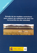 Estudio de las medidas correctoras para reducir las colisiones de aves con ferrocarriles de alta velocidad