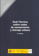 Guía técnica sobre redes de saneamiento y drenaje urbano