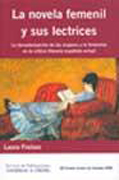 La novela femenil y sus lectrices: la desvalorización de las mujeres y lo femenino en la crítica literaria española actual