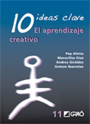 El aprendizaje creativo: 10 ideas clave