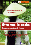 Otra vez la noche: cuentos contemporáneos de Vietnam