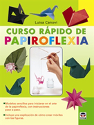 Curso rápido de papiroflexia