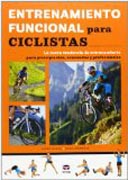 Entrenamiento funcional para ciclistas: la nueva tendencia de entrenamiento para principiantes, avanzados y profesionales.