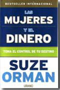 Las mujeres y el dinero: toma el control de tu destino