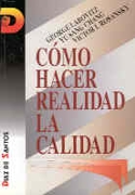 Como hacer realidad la calidad