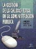 La gestión de la calidad total en la administración pública