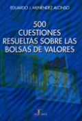 500 cuestiones resueltas sobre las bolsas de valores