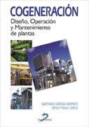 Cogeneración: diseño, operación y mantenimiento de plantas de cogeneración