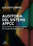 Auditoría del sistema de APPCC: cómo verificar los sistemas de gestión de inocuidad alimentaria HACCP