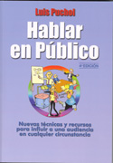 Hablar en público: nuevas técnicas y recursos para influir a una audiencia en cualquier circunstancia