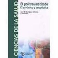 El politraumatizado: diagnóstico y terapéutica