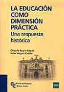 La educación como dimensión práctica: una respuesta histórica