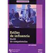 Estilos de influencia: perfil de competencias : manual del entrenador