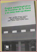 Corpus sociolingüístico de Castellón de la Plana y su área metropolitana