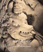 El Romànic i la Mediterrània: Catalunya, Toulouse i Pisa (1120-1180)