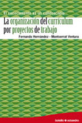 La organización del currículum por proyectos de trabajo: el conocimiento es un calidoscopio