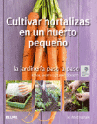 Cultivar hortalizas en un huerto pequeño