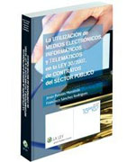 La utilización de medios electrónicos, informáticos y telemáticos en la ley 30/2007, de contratos del sector público