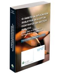 El ámbito de aplicación subjetiva de la Ley de Contratos del Sector Público: claves para la clasificación de los poderes adjudicadores