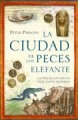 La ciudad del pez elefante: la vida de los griegos en el antiguo Egipto