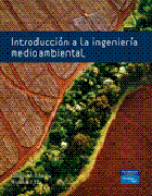 Introducción a la ingeniería medioambiental