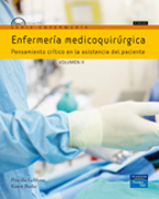 Enfermería medicoquirúrgica: pensamiento crítico en la asistencia del paciente v. II