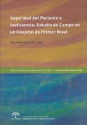 Seguridad del paciente: estudio de campo en un hospital del primer nivel