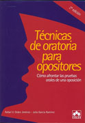 Técnicas de oratoria para opositores: cómo afrontar las pruebas orales de una oposición