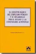 Estatuto básico del empleado público y su desarrollo por el estado y las comunidades autónomas