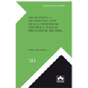 Ideas para la reconstrucción de la universidad española tras el proceso de Bolonia