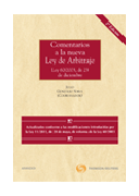 Comentarios a la nueva Ley de Arbitraje: Ley 60/2003, de 23 de diciembre : actualizada conforme a las modificaciones introducidas por la Ley 11/2011 de 20 de mayo, de reforma de la Ley 60-2003