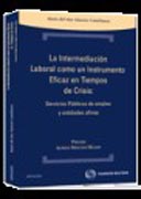 La intermediación laboral como un instrumento eficaz: servicios públicos de empleo y entidades afines