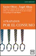 Atrapados por el consumo