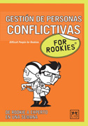 Gestión de personas conflictivas: for Rookies