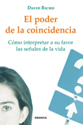 El poder de la coincidencia: cómo interpretar a su favor las señales de la vida