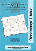 La tècnica oleohidràulica 2 la tècnica oleohidràulica aplicada al banc de assajos