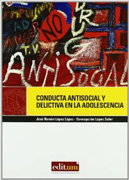 Conducta antisocial y delictiva en la adolescencia