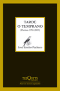 Tarde o temprano (Poemas 1958-2009)