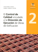 El control de calidad vinculado a la dirección de ejecución de obras de edificación