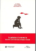 La palabra y la memoria: estudios sobre literatura popular infantil