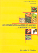 Los perfiles nutricionales de los alimentos y la obesidad en Europa