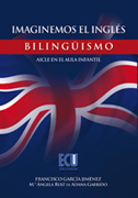 Imaginemos el inglés: bilingüismo - aicle en el aula infantil