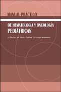 Manual práctico de hematología y oncología pediátricas