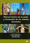 Manual básico de la poda y formación de los árboles forestales