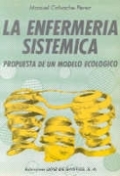 La enfermería sistémica. Propuesta de un modelo ecológico